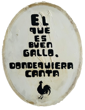 Coffee Proverb Series - "El que es buen gallo donde quiera canta"